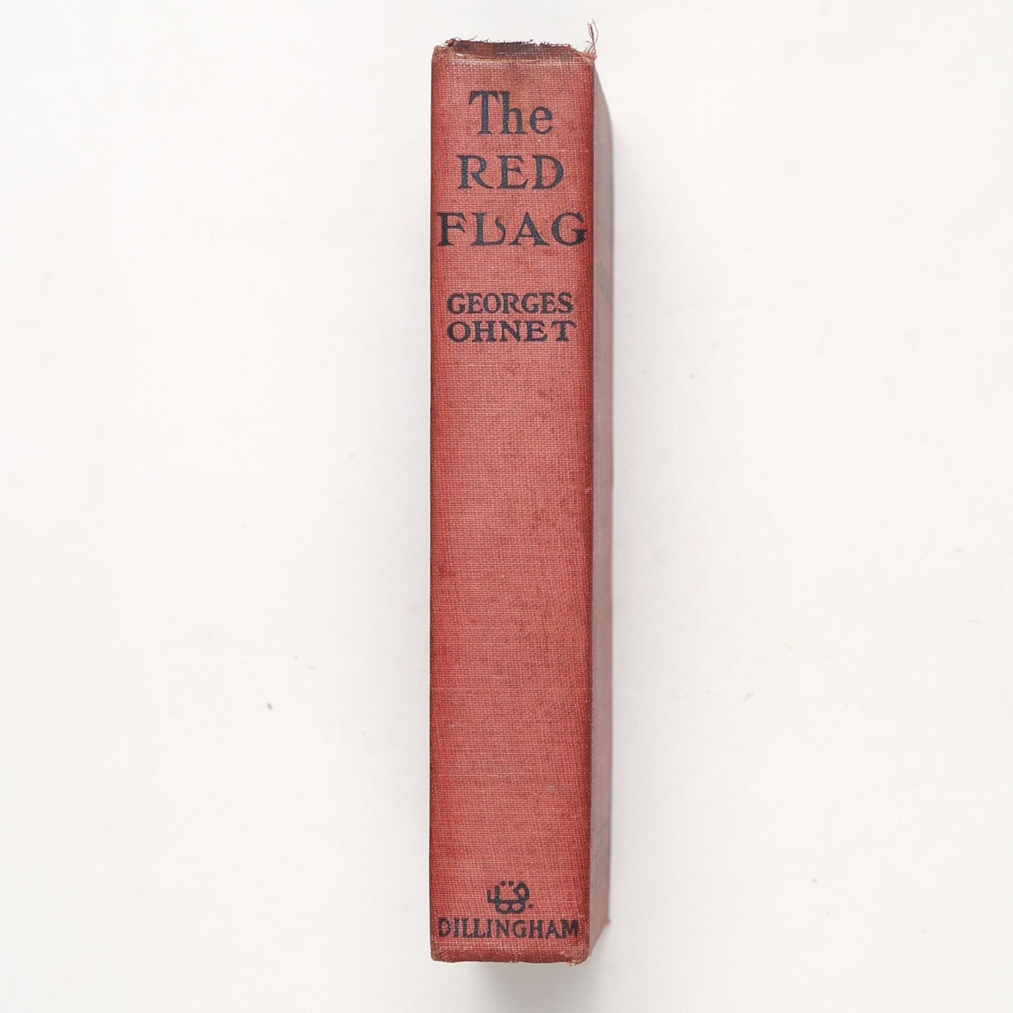 Antique 1910 Book The Red Flag by Georges Ohnet Hardback