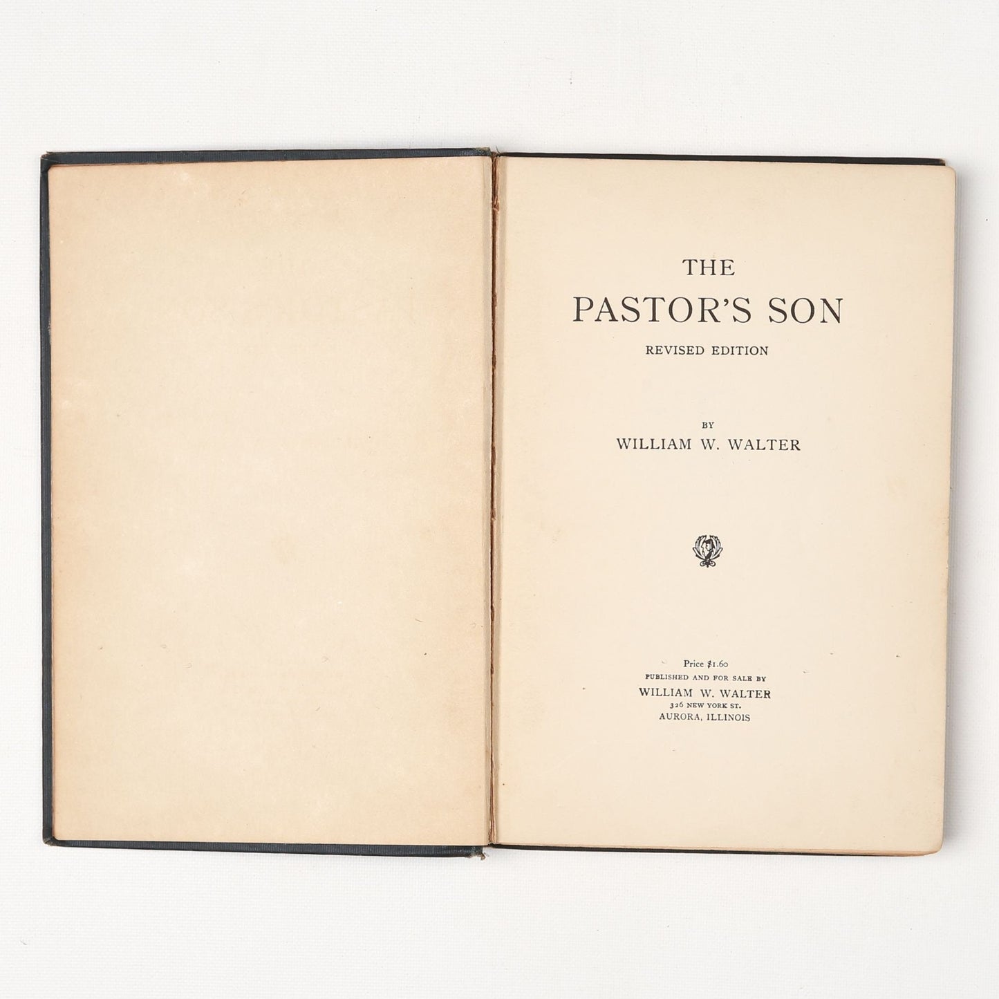 RARE Antique 1909 Book The Pastor’s Son by William W. Walker