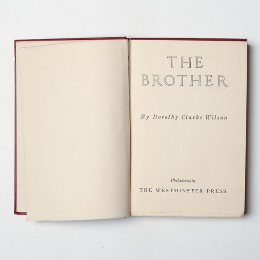Vintage 1944 Book The Brother by Dorothy Clarke Wilson