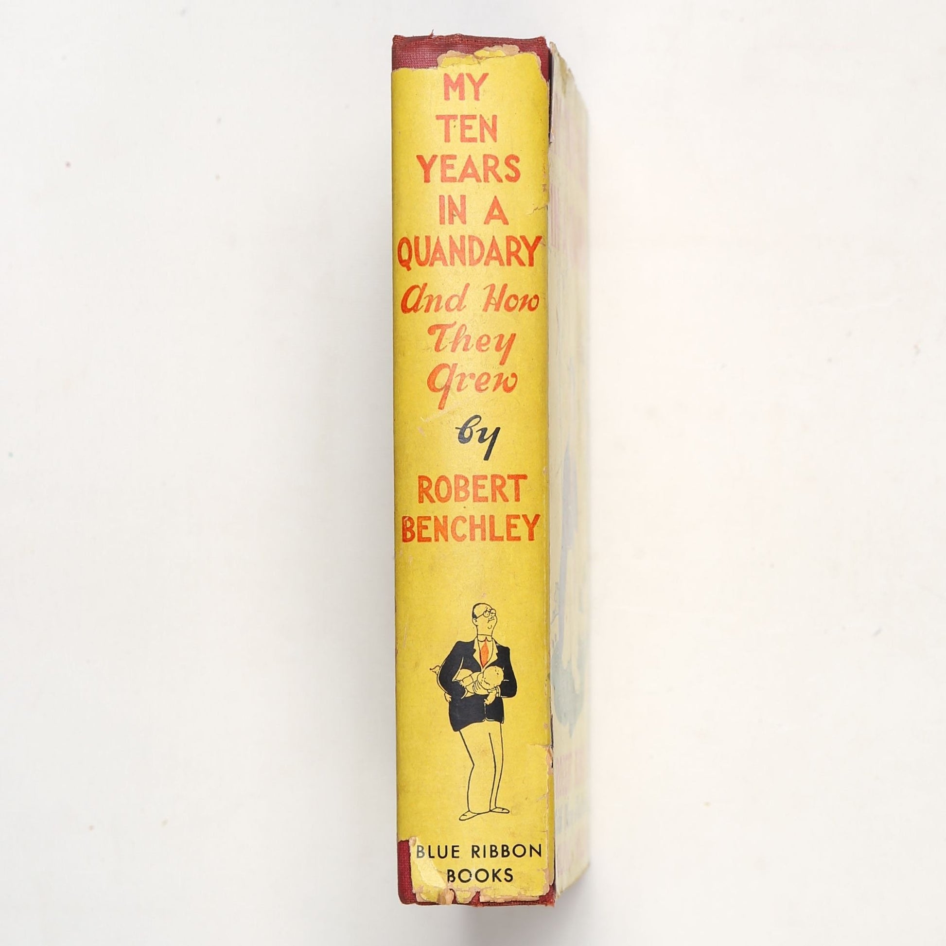 Vintage 1940 Book My Ten Years in a Quandary and How They Grew by Robert Benchley